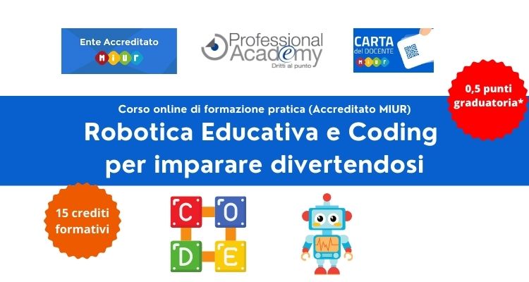 Robotica educativa e Coding per la scuola dell’Infanzia e Primaria (Corso online accreditato)