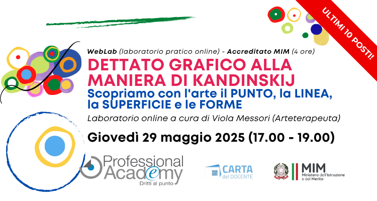 ULTIMI 10 POST I PER PARTECIPARE AL WEBLAB “IL DETTATO GRAFICO ISPIRATO A KANDINSKIJ” (LABORATORIO ARTISTICO ONLINE)