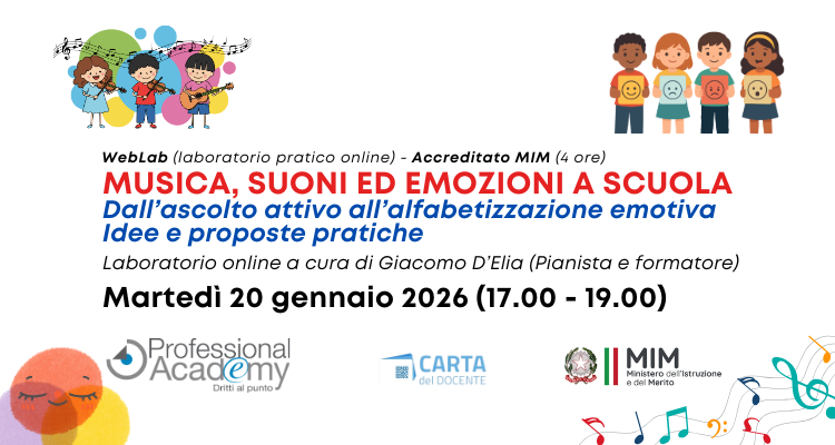 MUSICA, SUONI ED EMOZIONI A SCUOLA: Dall’ascolto attivo all’alfabetizzazione emotiva